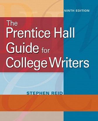 The Prentice Hall Guide for College Writers