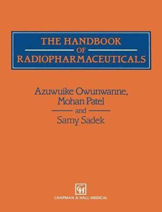 The Handbook of Radiopharmaceuticals