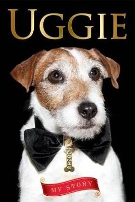 Uggie: My Story