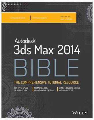 Autodesk 3ds Max 2014 Bible