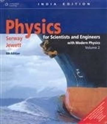 Physics: For Scientists And Engineers With Modern Physics (Volume - 2) 06 Edition