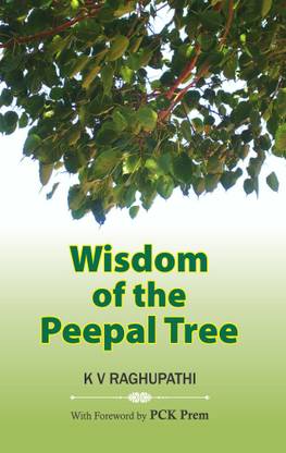 Wisdom Of The Peepal Tree