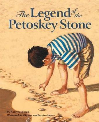 The Legend of the Petoskey Stone
