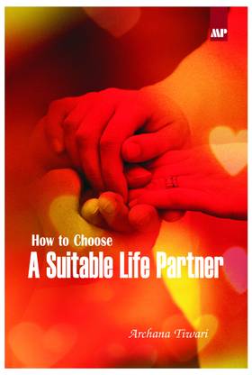 How to Choose Life Partner
