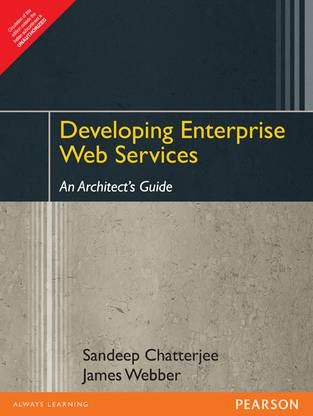 Developing Enterprise Web Services : An Architect's Guide 1st Edition