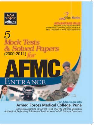 5 Mock Tests & Solved Papers for AFMC Entrance 2012 1st Edition