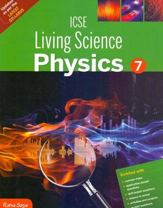 ICSE Living Science Physics Class - 7
