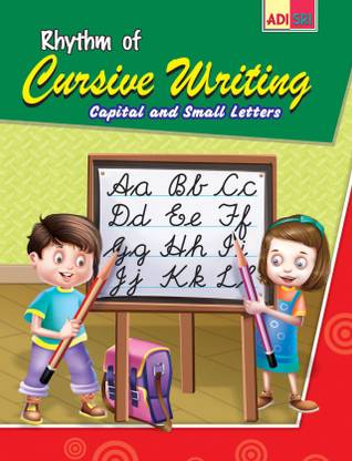 Rhythm of Cursive Writing (Capital and Small Letters): Buy Rhythm of ...