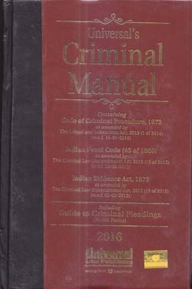 Criminal Manual (Cr.P.C., I.P.C. & Evidence)