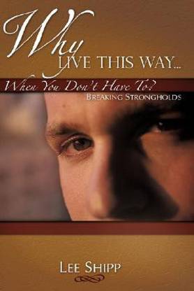Why Live This Way...When You Don't Have To?
