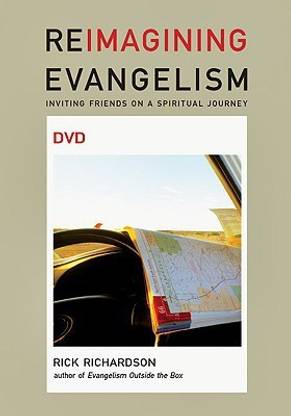 Reimaging Evangelism: Invisting Friendfs on a Spiritual Journey( Series - Reimagine Evangelism Curriculum Kit Series )