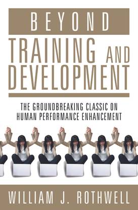 Beyond Training and Development 1st Edition