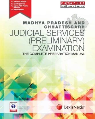 Madhya Pradesh and Chhattisgarh Judicial Services (Preliminary) Examination - The Complete Preparation Manual 1st  Edition