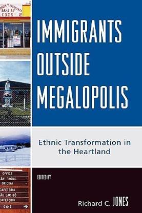 Immigrants Outside Megalopolis