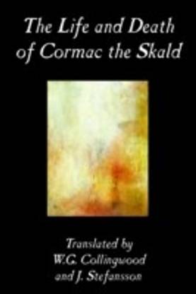 The Life and Death of Cormac the Skald