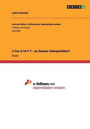 2 Cor 6.14-7.1 - an Essene Interpolation?
