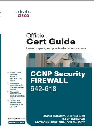CCNP Security FIREWALL 642-618 Official Cert Guide 1st  Edition