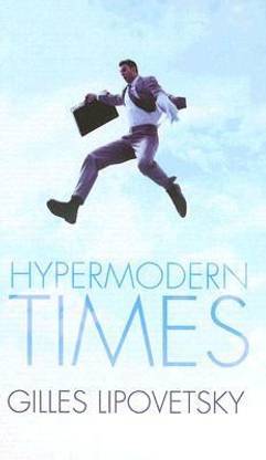 Hypermodern Times