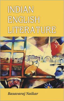 Indian English Literature: v. 1 01 Edition
