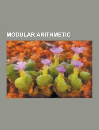 Modular Arithmetic  - Euler's Totient Function, Fermat's Little Theorem, Chinese Remainder Theorem, Euler's Theorem, Carmichael Number, Line