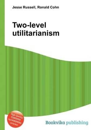 Two-Level Utilitarianism
