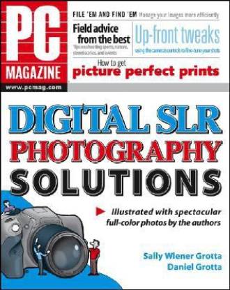"PC Magazine" Digital SLR Photography Solutions