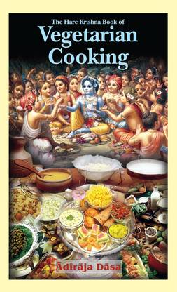 Hare Krishna Book of Vegetarian Cooking