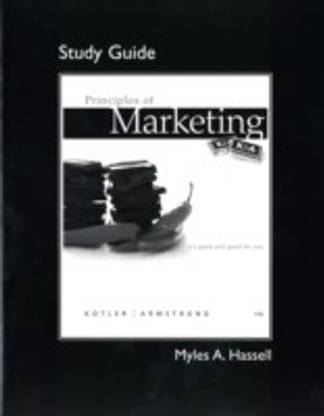 Study Guide for Principles of Marketing 14th Edition