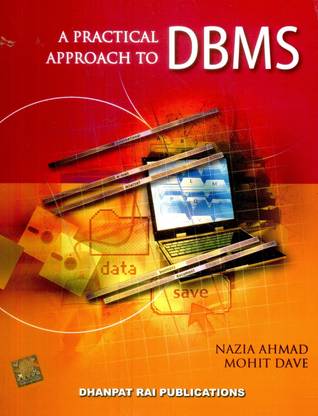 A Practical Approach to DBMS 1st  Edition