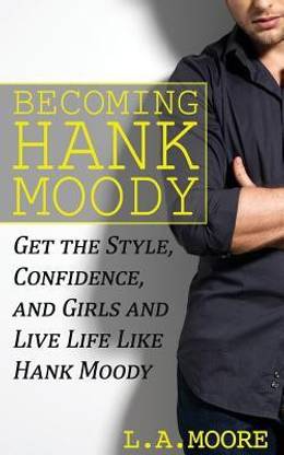 Becoming Hank Moody
