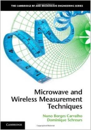 Microwave And Wireless Measurement Techniques