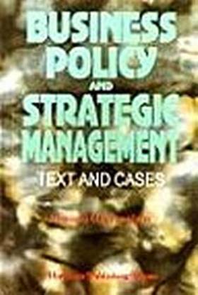 Business Policy and Strategic Management 3rd  Edition