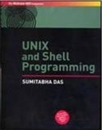 Unix and Shell Programming 1st Edition