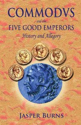 Commodus and the Five Good Emperors