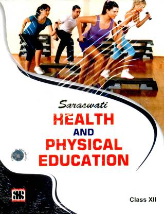 Health and Physical Education For Class XII