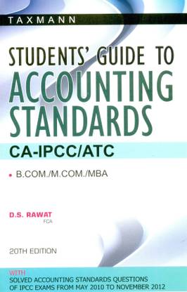 Students Guide to Accounting Standards (CA-IPCC/ PCC/ ATC)