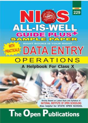 NIOS TEXT 229 DATA ENTRY OPERATIONS 229 ENGLISH MEDIUM ALL IS WELL GUIDE PLUS + SAMPLE PAPER WITH PRACTICALS