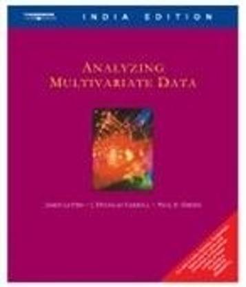 Analyzing Multivariate Data 1st  Edition