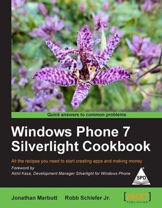 Windows Phone 7 Silverlight Cookbook