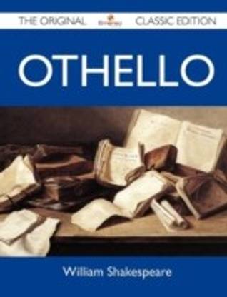 Othello - The Original Classic Edition