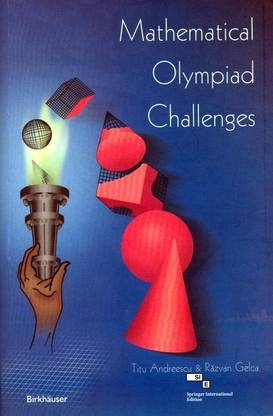 Mathematical Olympiad Challenges 1st  Edition