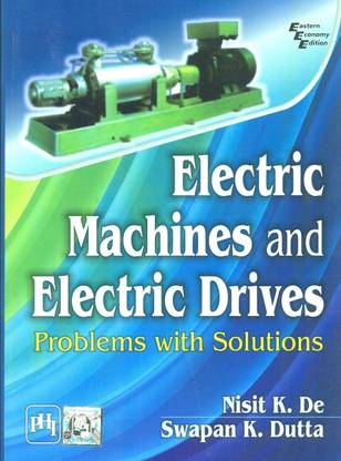 Electric Machines & Electric Drives: Problems with Solutions