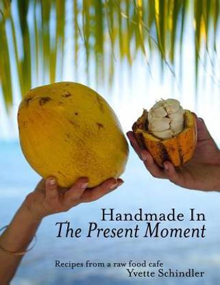 Handmade in The Present Moment