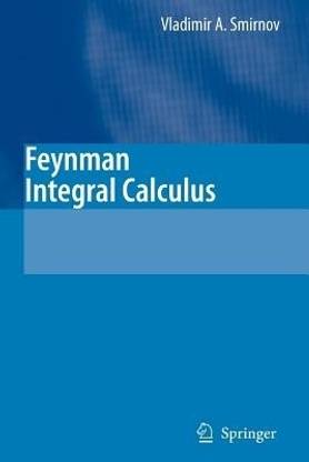 Feynman Integral Calculus