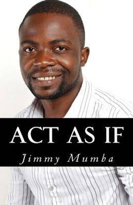 Act As If