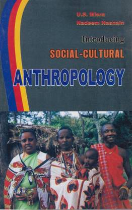 Introducing Social-Cultural Anthropology PB 01 Edition