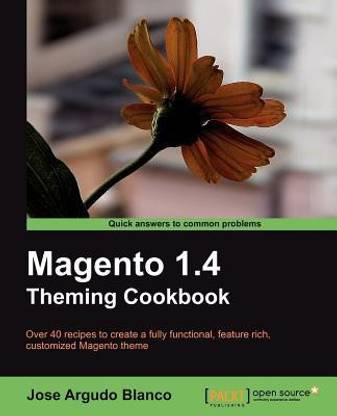 Magento 1.4 Theming Cookbook