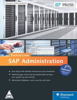 SAP Administration - Practical Guide