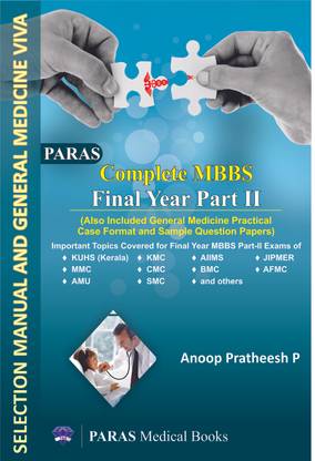 Complete MBBS 
Final Year Part II