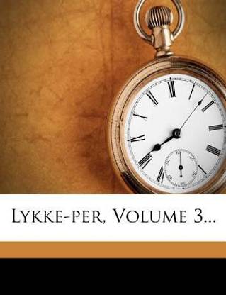 Lykke-Per, Volume 3...